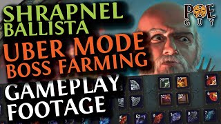 PoE 3.24 - FARMING UBER MODE BOSSES WITH SHRAPNEL BALLISTA // GAMEPLAY WITH COMMENTARY-TIPS & TRICKS