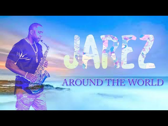 Jarez - Around the World