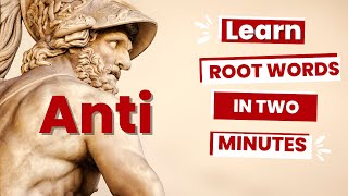 Root Words Made Easy Anti | Fun English Vocabulary Lesson