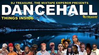 Dancehall Mix 2023 Raw | THINGS INSIDE (Dancehall Mix June 2023 Raw)