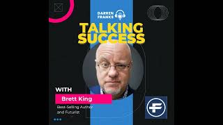 Riding the Digital Wave with Brett King
