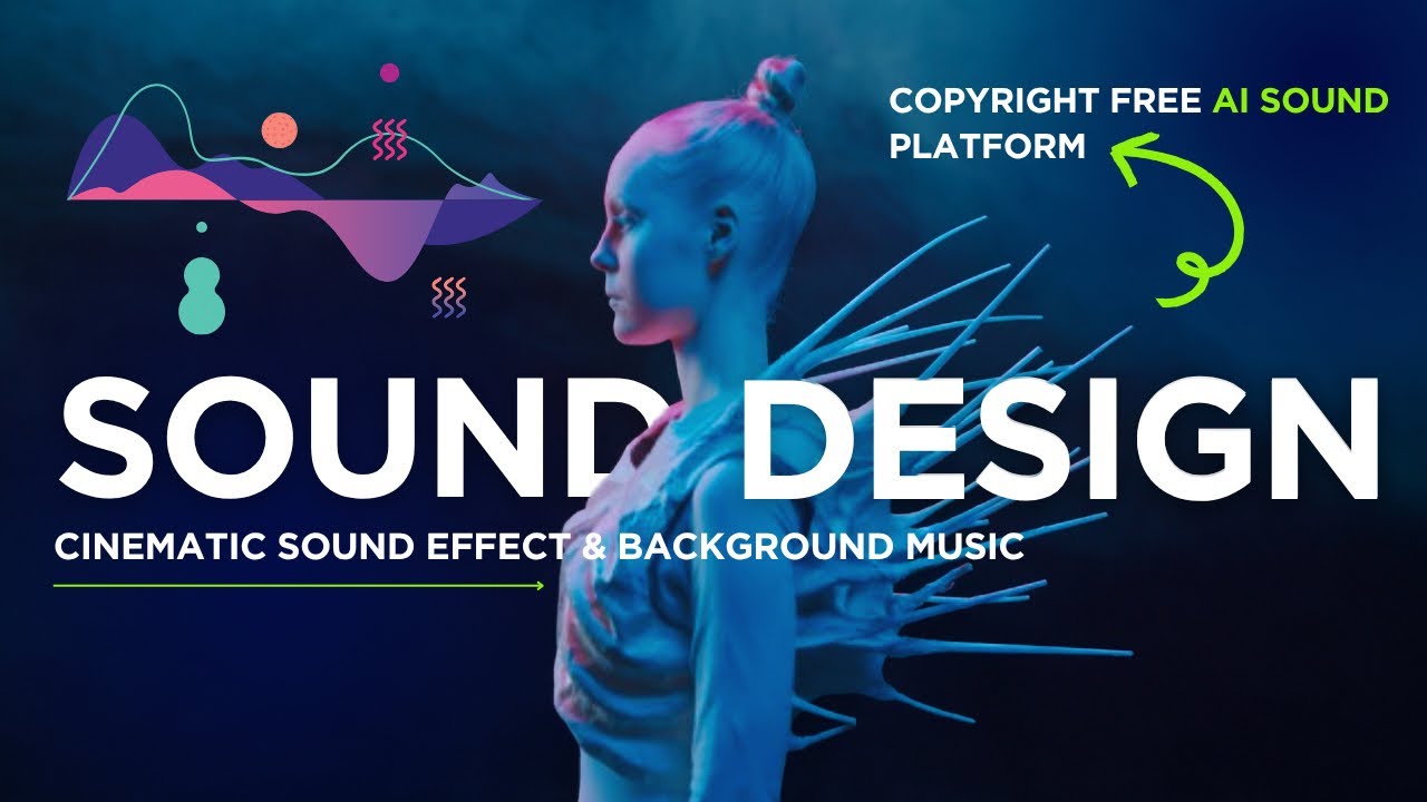 Sound Effects & Background Music: Ultimate Guide for Sound Design