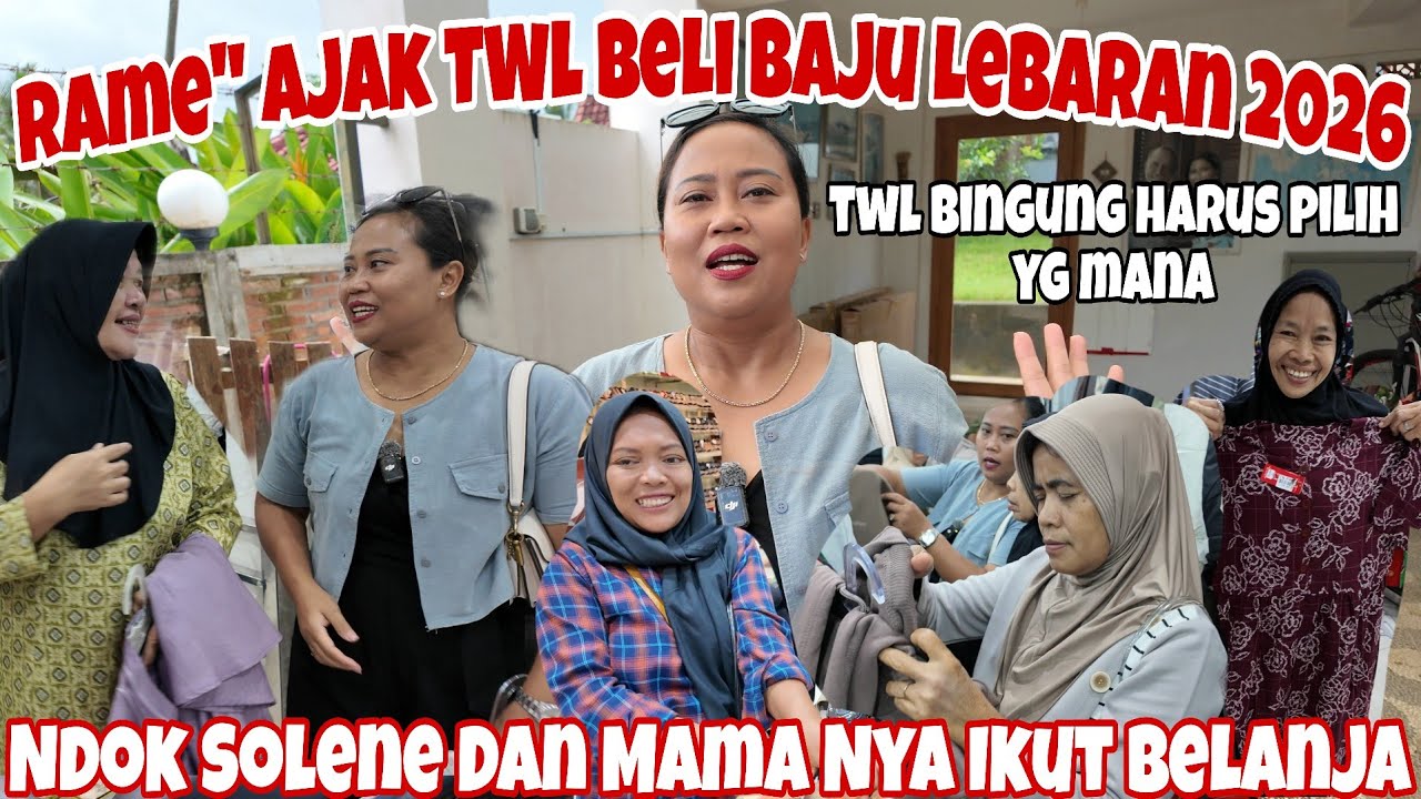 MAK SUN BINGUNG PILIH YG MANA‼️AJAK TWL BELI BAJU LEBARAN || SEMUA BINGUNG HARUS PILIH YG MANA  