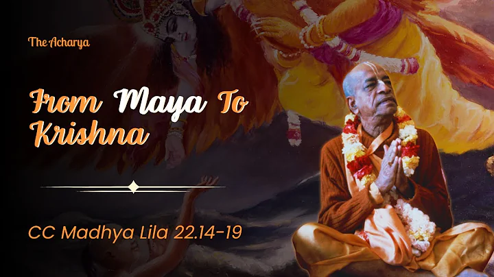From Maya To Krishna | CC Madhya Lila 22.14-19 | New York | Srila Prabhupada