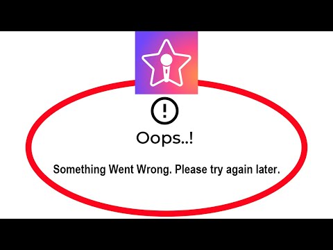 Fix StarMaker Oops Something Went Wrong Error in Android u0026 Ios - Please Try Again Later