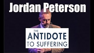 Jordan Peterson: The antidote to suffering