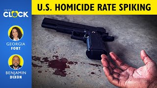 On The Clock: US Homicide Rate Spiking