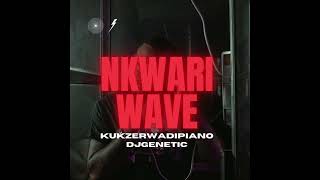 Nkwari Wavekukzer wadi piano U0026 Dj Genetic