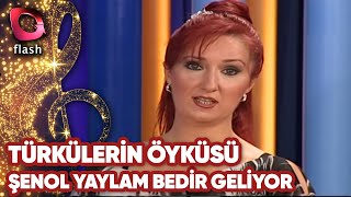 Şenay Şenol'la Türkülerin Öyküleri - Şenol Yaylam Bedir Geliyor - Flash Tv Resimi