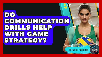 Do Communication Drills Help With Game Strategy? - The Volleyball Hub