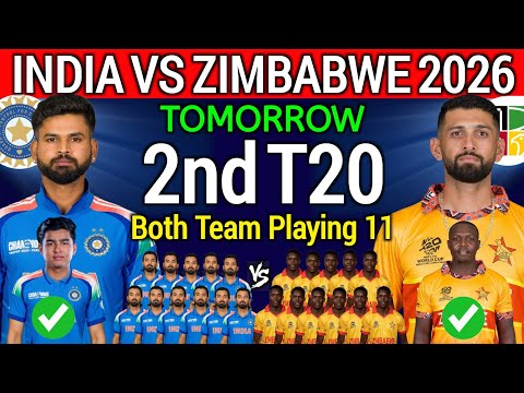 India vs Zimbabwe 2nd T20 Match 2026 | India vs Zimbabwe 2nd T20 Playing 11 | Ind vs Zim 2026