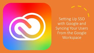 Setting Up SSO and Google Sync with Adobe screenshot 5
