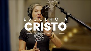Prisma Brasil - Escolho A Cristo