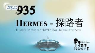 👽DcE 935 - Hermes - O Extraterrestre - Elemental da 5ª Dimensão - PARTE 1 - Vida no nível 28!