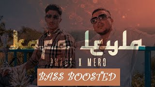 BRADO feat. MERO - Kafa Leyla (Bass Boosted)