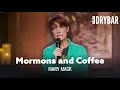 Why mormons dont drink coffee mary mack  full special