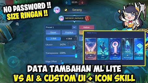 Data Open Vs Ai & Custom Ui Terbaru | Data Tambahan Custom Ui Ml Lite Terbaru