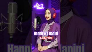 Lagu  Paling Viral TikTok❗️ Hannit Wahanini (حنيت وحنيني) #sholawat #viraltiktok #fyp