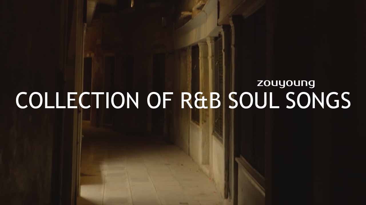 [Playlist] R&B 소울송 컬렉션 | Collection of R&B soul songs - YouTube