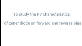 I-V characteristics of zener diode