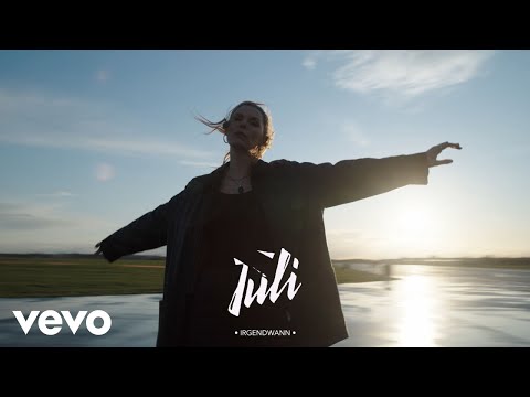 Juli - Irgendwann