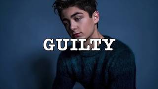 〜和訳〜 Guilty || Asher Angel