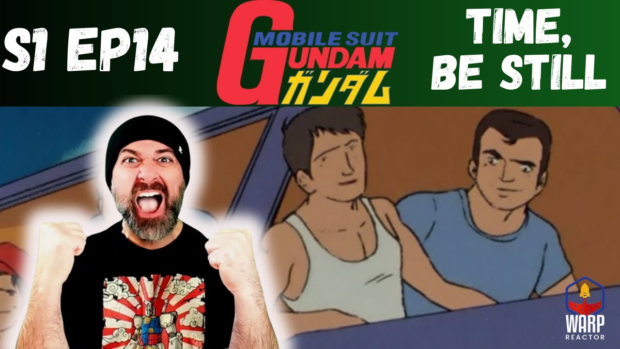 Mobile Suit Gundam Episode 14 | Reacting to Time, Be Still