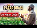 PAZAR DUASI DİNLE Dua Vakti