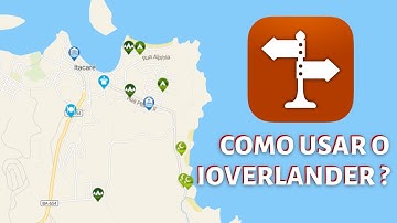 Como usar o ioverlander ? Melhor app para quem viaja de motorhome e Kombi