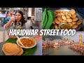 Best haridwar street food  aloo puri malai doodh kachori magic chaat  more