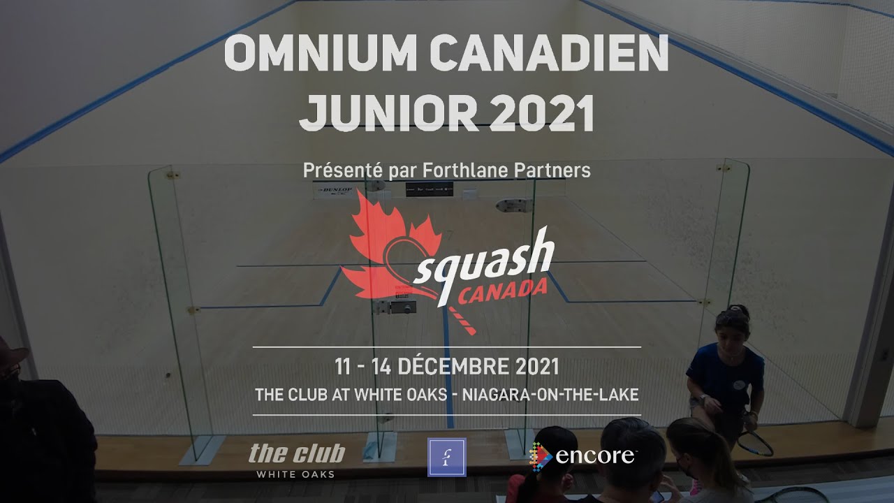 Squash Canada White Oaks (Court 7) Day 2 YouTube