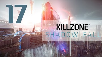 Killzone: Shadow Fall Gameplay Walkthrough Part 17 - Chapter 9 Defend Echo