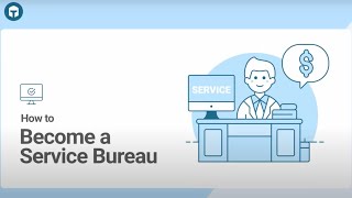 How to Become a Service Bureau