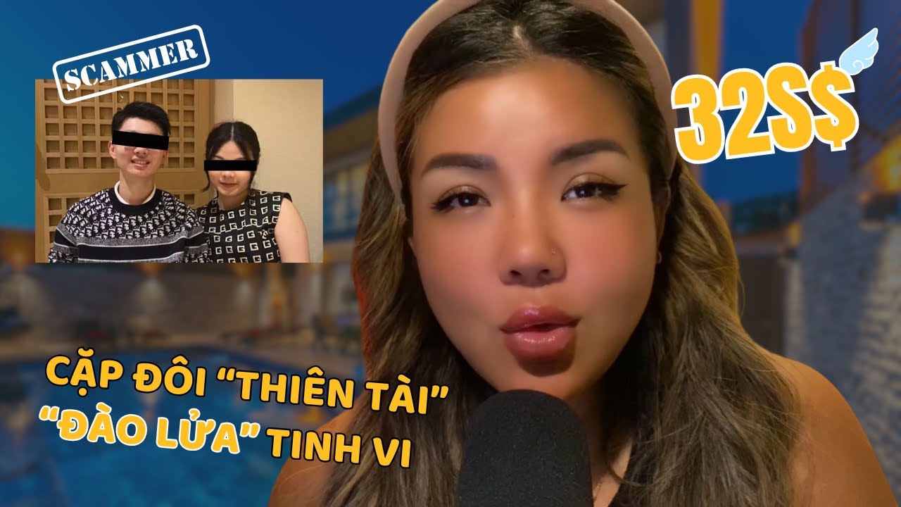 TRÒ LỪA ĐẢO TRỊ GIÁ 32 TRIỆU ĐÔ SING CỦA CẶP ĐÔI NGƯỜI SINGAPORE