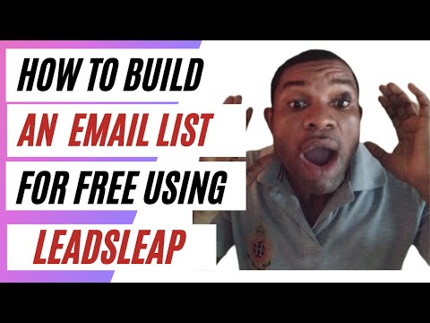 How To Build A FREE Email List Using Leadsleap List Manager