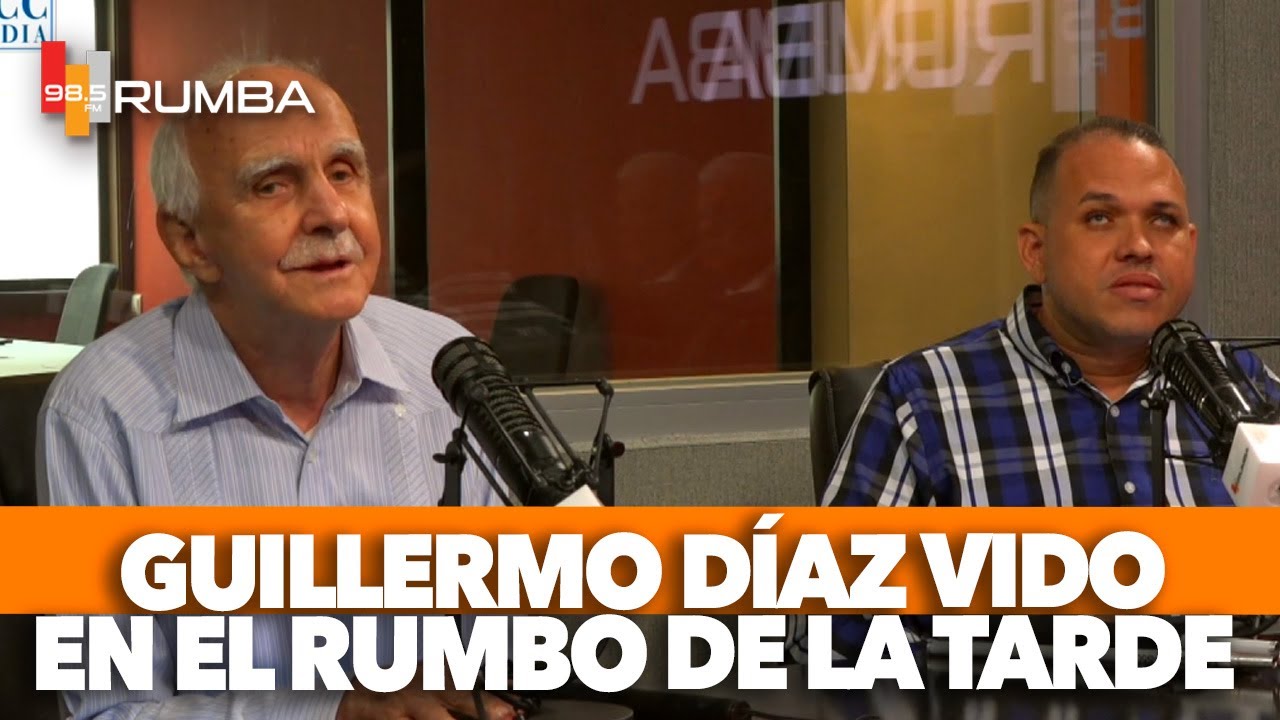 GUILLERMO DÍAZ VIDO EN EL RUMBO DE LA TARDE - YouTube
