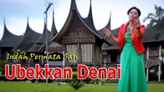 Indah Permata Sari - Ubekkan Denai | Lagu Minang Nostalgia Terpopuler