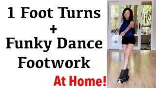 How To Rollerskate - ONE FOOT TURNS + FUNKY DANCE SKATING FOOTWORK! ~ by a USARS Certified Coach