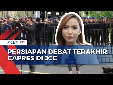 Begini Pantauan Situasi di JCC Senayan Jakarta Jelang Debat Terakhir Capres