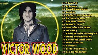 THE GREATEST HITS OF VICTOR WOOD SONGS COLLECTION