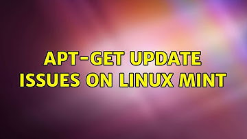 Apt-get update issues on Linux Mint (2 Solutions!!)