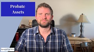 Full Probate Assets Guide