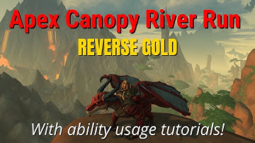 REVERSE GOLD - Apex Canopy River Run - The Walking Shores - Dragonflight WoW Racing Series