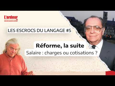 Les escrocs du langage : "réforme"