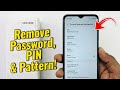 How to Remove Lock Screen Password, PIN or Pattern on Any Samsung Phone! 