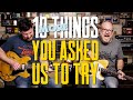 10 More Things You Asked Us To Try [One-Amp Wet-Dry, Flatwound, Staple P90 & More] – That Pedal Show