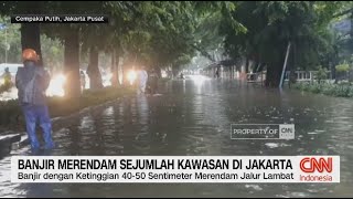 Banjir Merendam Sejumlah Kawasan di Jakarta
