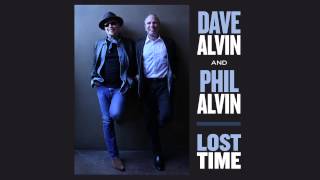 Dave Alvin &amp; Phil Alvin - &quot;Feeling Happy&quot; (Official Audio)