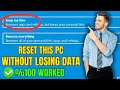How to Reset Windows 10 Without Losing Data Easy Step by Step Guide 2025