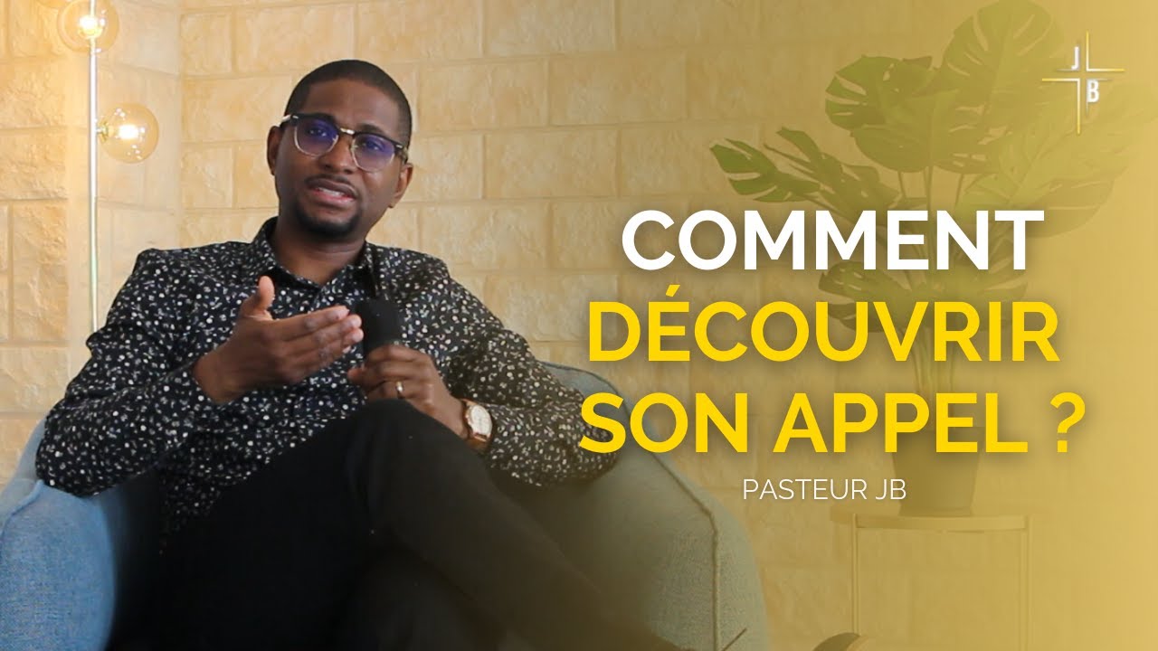 #10. Comment découvrir l'appel de Dieu pour votre vie